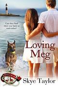 Loving Meg: Volume 2 (Camerons of Tide's Way #2) by Skye Taylor