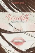 Meredith Against the Wind (Meredith #2) by Amanda Gale