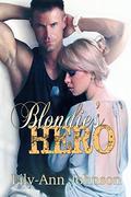 Blondie's Hero (Heart of Teufel Hundens, #1) by Lily-Ann Johnson