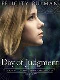 Day of Judgment: The Janna Chronicles 6 by Felicity Pulman