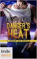 Danger's Heat (A Shadow Ops Novella #2) by LS Silverii
