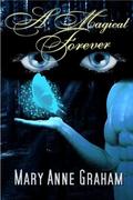 A Magical Forever (Forever #4) by Mary Anne Graham