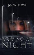Driving At Night (Driving #1) by Jo Willow