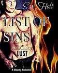 List of Sins: A Steamy Romance: Seduced by Lust by J. West