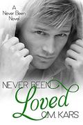 Never Been Loved (Never Been #1.1) by C.M. Kars