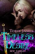 Timeless Desire (New Camelot #2) by Jayne Wolfe