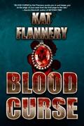 Blood Curse (The Branded Trilogy #2) by Kat Flannery