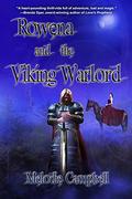 Rowena and the Viking Warlord (Land's End #3) by Melodie Campbell