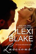 Luscious by Lexi Blake