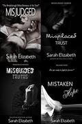 The Misjudged Series: Box Set: The Misjudged Series (Misjudged) by Sarah Elizabeth