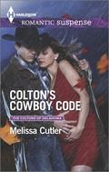 Colton's Cowboy Code (The Coltons of Oklahoma #2) by Melissa Cutler