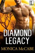 Diamond Legacy by Monica McCabe