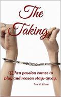 The Taking: When Passion Comes to Play and Reason Stays Away (Lesbian Werebear Shifter #1) by Tina M. Stiltner