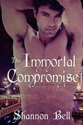 The Immortal Compromise (The Mortal One #3) by Shannon Bell
