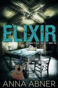 Elixir (Red Plague #1) by Anna Abner