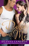 Dance with Me (California Belly Dance #2) by DeAnna Cameron