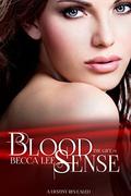 Blood Sense (The Gift #1) by Becca Lee