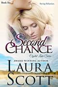 Second Chance (Crystal Lake #6) by Laura Iding