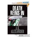 Death Reins In (The Michaela Bancroft Suspense Series #2) by A.K. Alexander