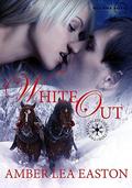 White Out (Breathless Collection #1) by Amber Lea Easton