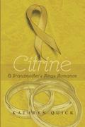 Citrine (Grandmother's Rings #3) by Kathryn Quick
