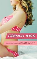 An Agency Story: French Kiss by Emme Salt