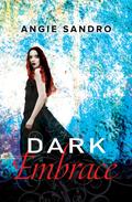 Dark Embrace (Dark Paradise #4) by Angie Sandro