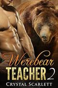 Werebear Teacher 2 (Werebear Teacher #2) by Crystal Scarlett