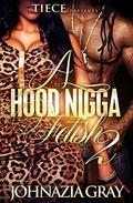 A Hood Nigga Fetish 2 by Vanetta Howard