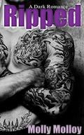 RIPPED: A Dark Psychological Romance (Killer Lips #1) by Molly Molloy