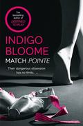 Match Pointe by Indigo Bloome
