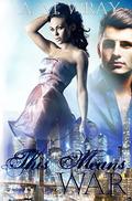 This Means War by A.M. Wray