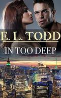In Too Deep (Forever and Ever #32) by E. L. Todd