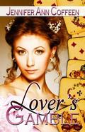 Lover's Gamble by Jennifer Ann Coffeen