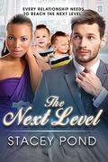The Next Level: A BWWM Billionaire Marriage And Pregnancy Romance by BWWM Club