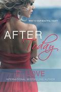 After Today by D. Love