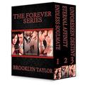 Forever Series Box set: Eternal Soulmate, Endless Affinity, Unforeseen Destiny by Brooklyn Taylor