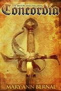 The Briton and the Dane:  Concordia (The Briton and the Dane #4) by Mary Ann Bernal