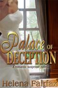 Palace of Deception: A Romantic Suspense Novella by Helena Fairfax