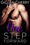 One Step Forward: A BBW Stepbrother Romance (Step by Step ~ Forbidden Love Trilogy #1) by Gillian Cherry