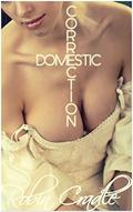 Domestic Correction (The Patriarch #1) by Robin Cradle