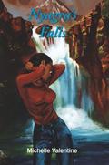 Nyagra's Falls: A Novel by Michelle Valentine