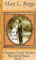 Morgan's Redemption: His Bluebonnet Bride (Chance Creek Brides, The Early Years #3) by Mary L. Briggs