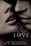 Everlasting Love (Sulfur Heights #6) by M.S. Brannon