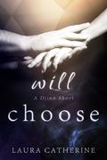 Will Choose (Djinn #1.5) by Laura Catherine
