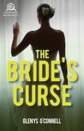 The Bride's Curse by Glenys O'Connell