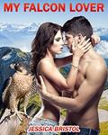 My Falcon Lover (My Shifter Lovers #7) by Jessica Bristol