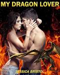 My Dragon Lover (My Shifter Lovers #5) by Jessica Bristol