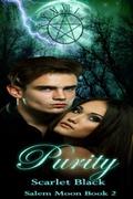 Purity   Paranormal Time-Travel Romance/Fantasy (Salem Moon #2) by Scarlet Black