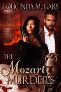 The Mozart Murders by Loucinda McGary